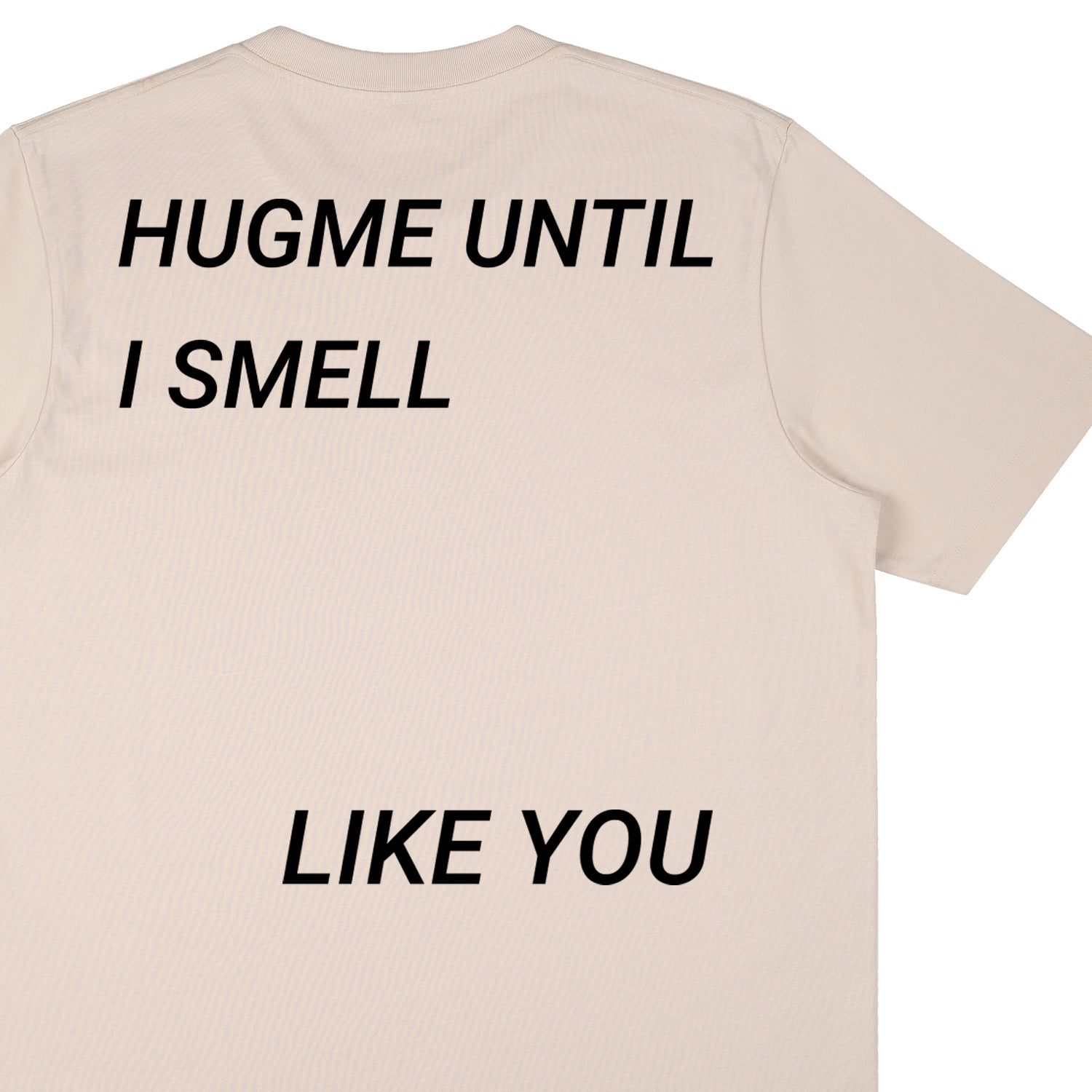 HUGME UNTIL T-SHIRT