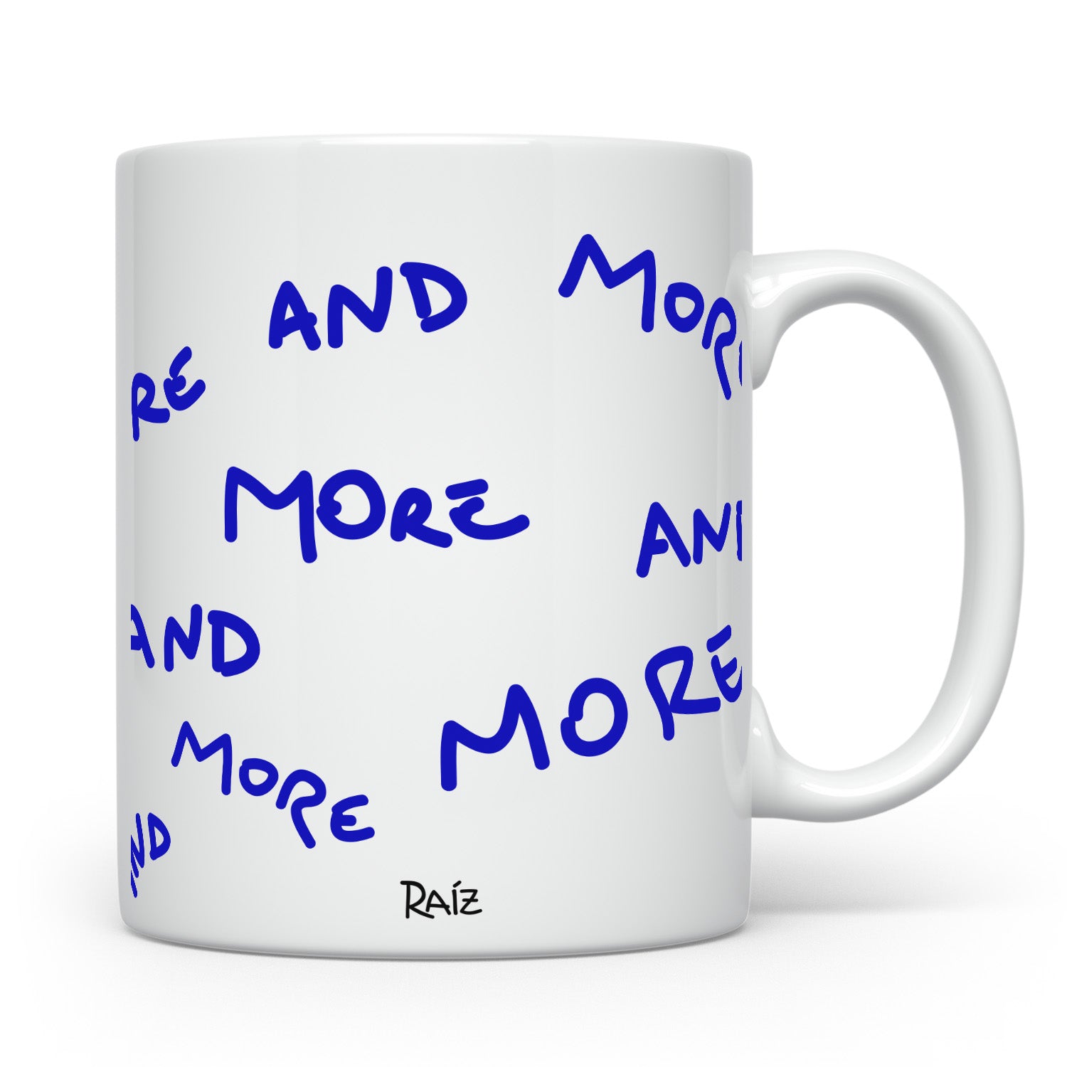 MORE AND MORE MUG