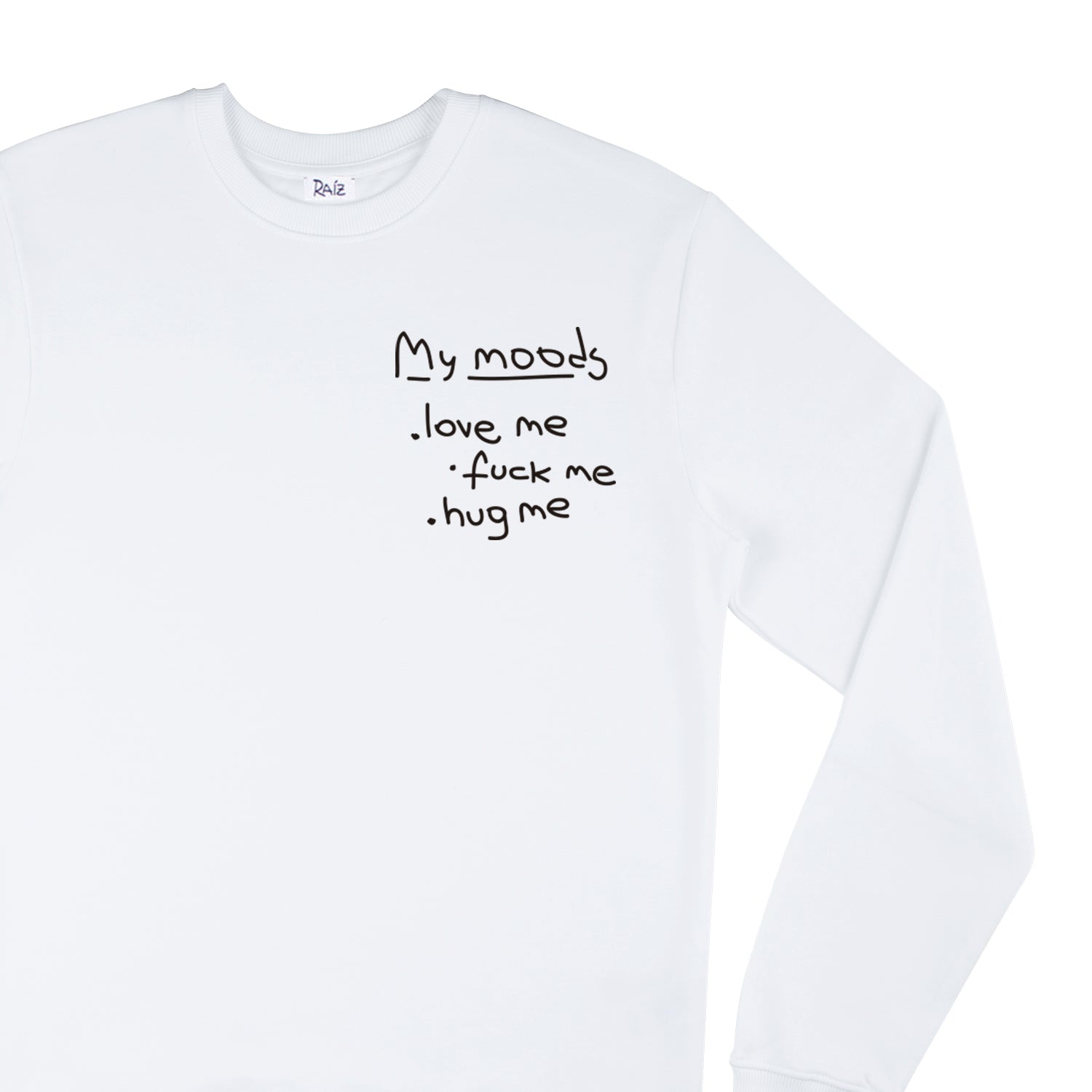 MY MOODS SWEATSHIRT